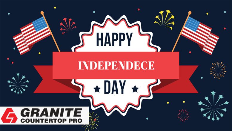 Happy 4th July – Independence Day – Granite Countertop Pro